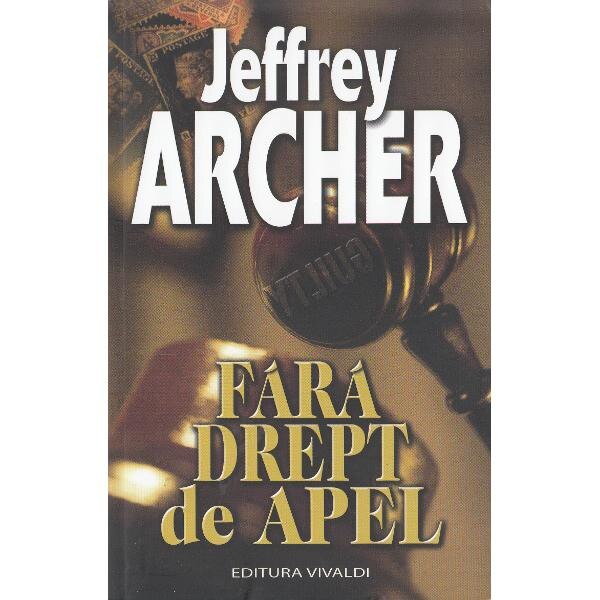 Fara drept de apel - Jeffrey Archer