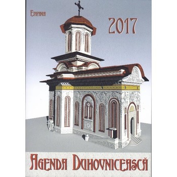 Agenda Duhovniceasca 2017 Agenda Duhovniceasca 2017