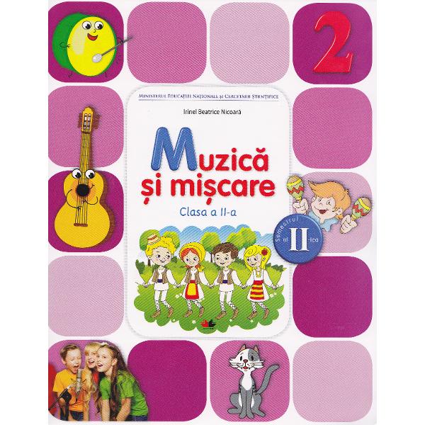 Muzica si miscare cls 2 sem.2 + CD - Irinel Beatrice Nicoara
