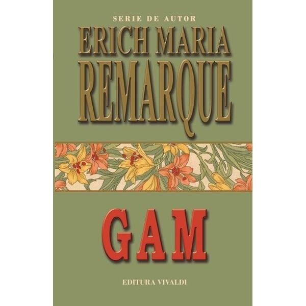 Gam - Erich Maria Remarque