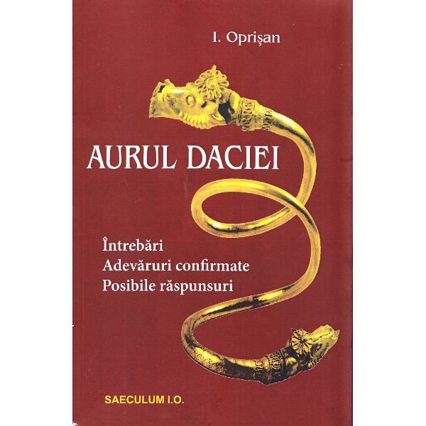 Aurul Daciei - I. Oprisan