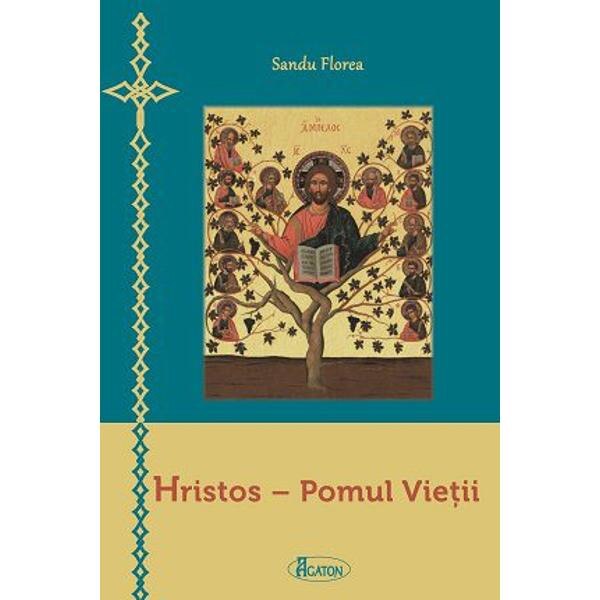 Hristos, Pomul Vietii - Sandu Florea