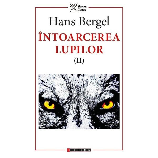 Intoarcerea lupilor - Hans Bergel