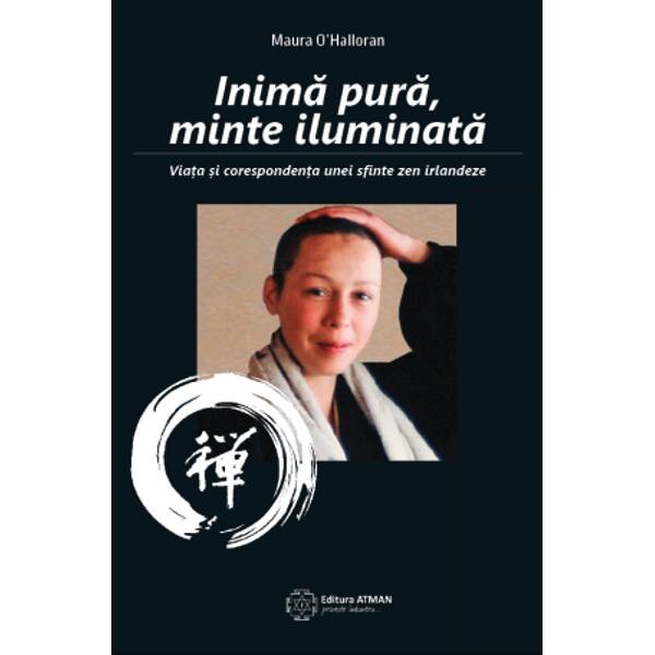 Inima pura, minte iluminata - Maura O'Halloran
