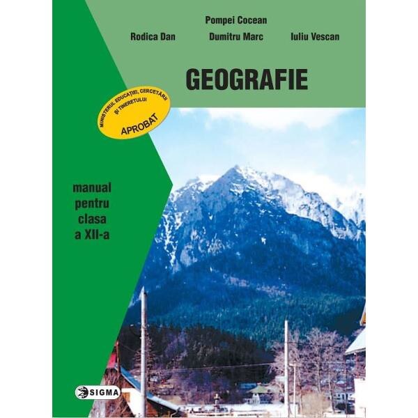 Geografie cls 12 - Pompei Cocean, Rodica Dan, Dumitru Marc, Iuliu Vescan