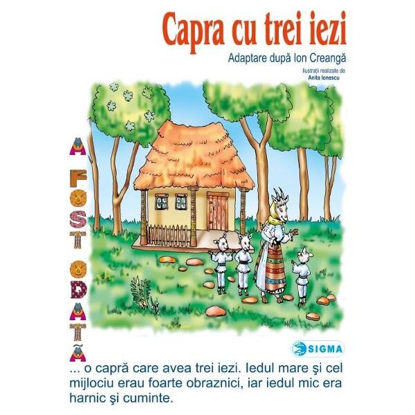 Capra cu trei iezi - Carte uriasa - Adaptare dupa Ion Creanga