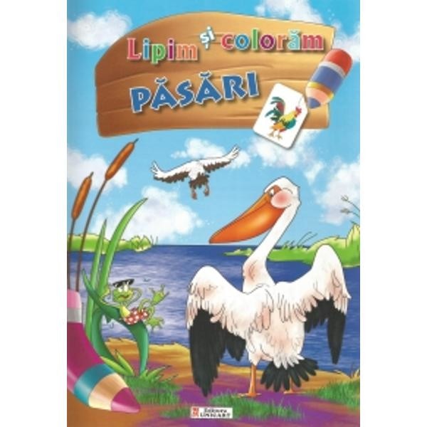 Lipim si coloram Pasari