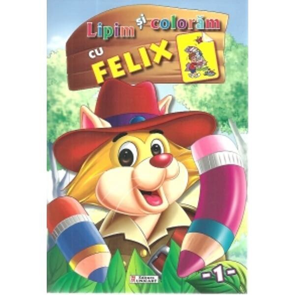 Lipim si coloram cu Felix