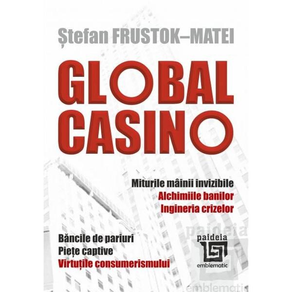 Global Casino - Stefan Frustok-Matei
