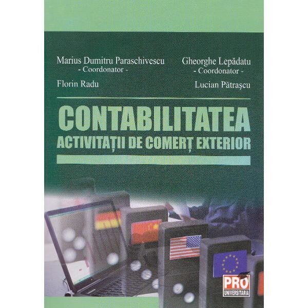 Contabilitatea activitatii de comert exterior - Marius Dumitru Paraschivescu, Lucian Patrascu
