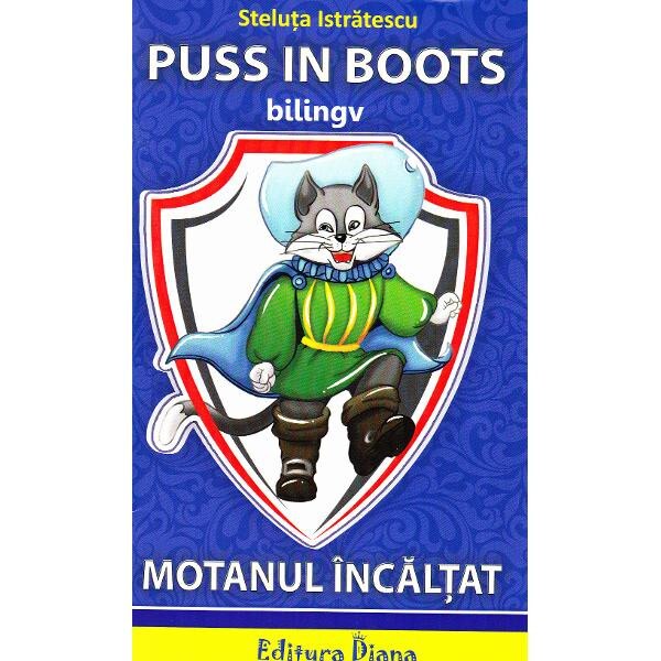 Motanul incaltat. Puss in Boots - Steluta Istratescu