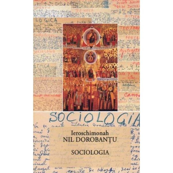 Sociologia - Ieroschimonahul Nil Dorobantu