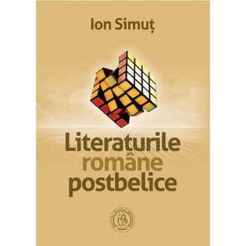 Literaturile romane postbelice - Ion Simut Literaturile romane postbelice - Ion Simut