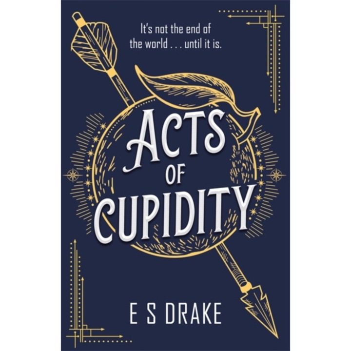 Acts Of Cupidity - E. S. Drake