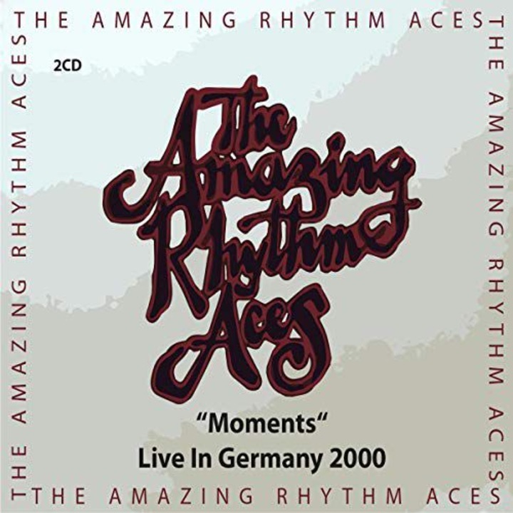The Amazing Rhythm Aces: Moments Live in Germany 2000 (digipack) [2CD]