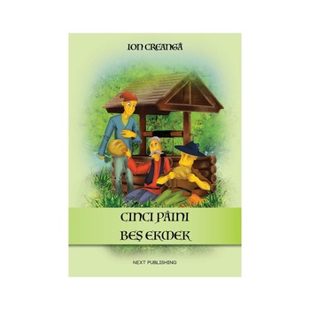 Cinci paini, Editie Bilingva Romana-Turca Cinci paini, Editie Bilingva Romana-Turca