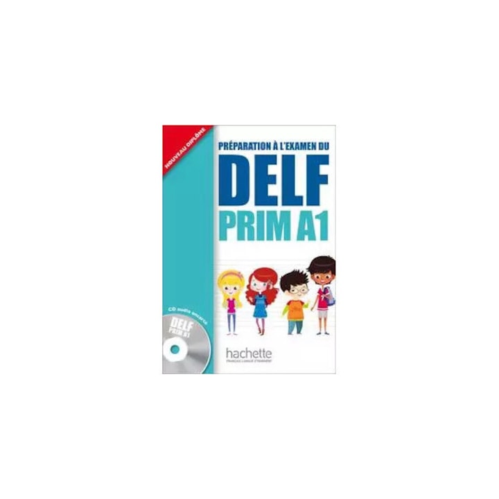 DELF Prim A1, Hachette Livre Polska, manual, exercitii, 2021 - eMAG.ro