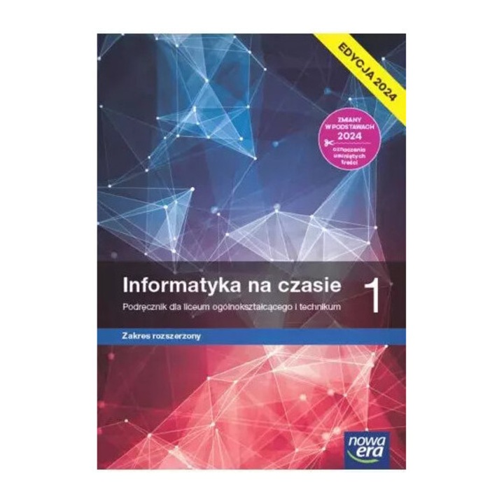 Manual de informatica, Nowa Era, 2024, pentru liceu si tehnicum, extins