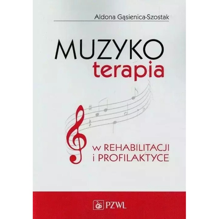 Muzykoterapia in rehabilitare si preventie, PZWL, 2023
