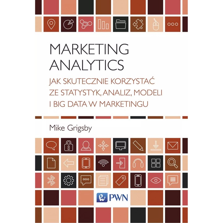 Marketing Analytics, Wydawnictwo Naukowe PWN, Anna Andrusova, 2023
