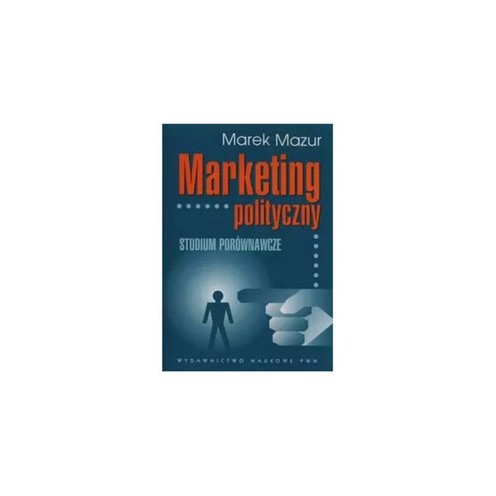 Marketing politycnzy, Wydawnictwo Naukowe PWN, 2023