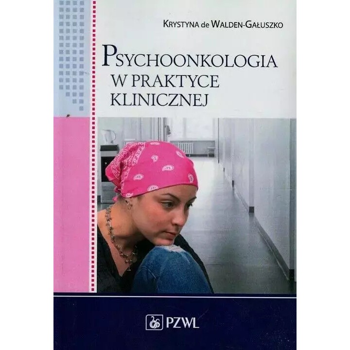 Psychoonkologia in practica clinica, PZWL, 2023