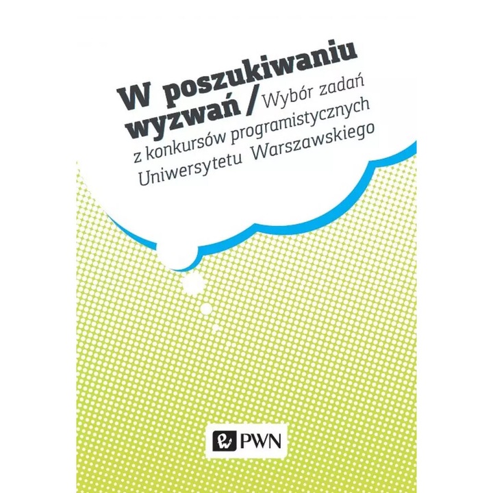 W poszukiwaniu wyzwan, Wydawnictwo Naukowe PWN, 2023, manuale si auxiliare scolare