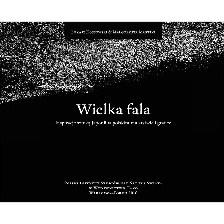 Wielka fala - Łukasz Kossowski, Małgorzata Martini [KSIĄŻKA]