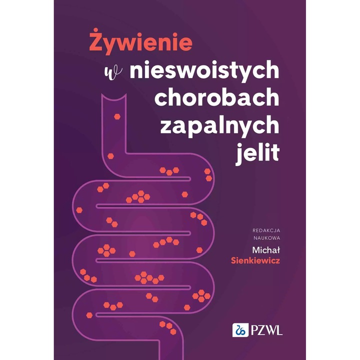 Żywienie w nieswoistych chorobach zapalnych jelit, PZWL, 2023