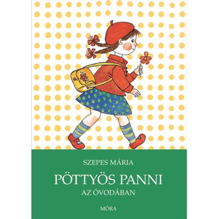Pöttyös Panni az óvodában - Szepes Mária