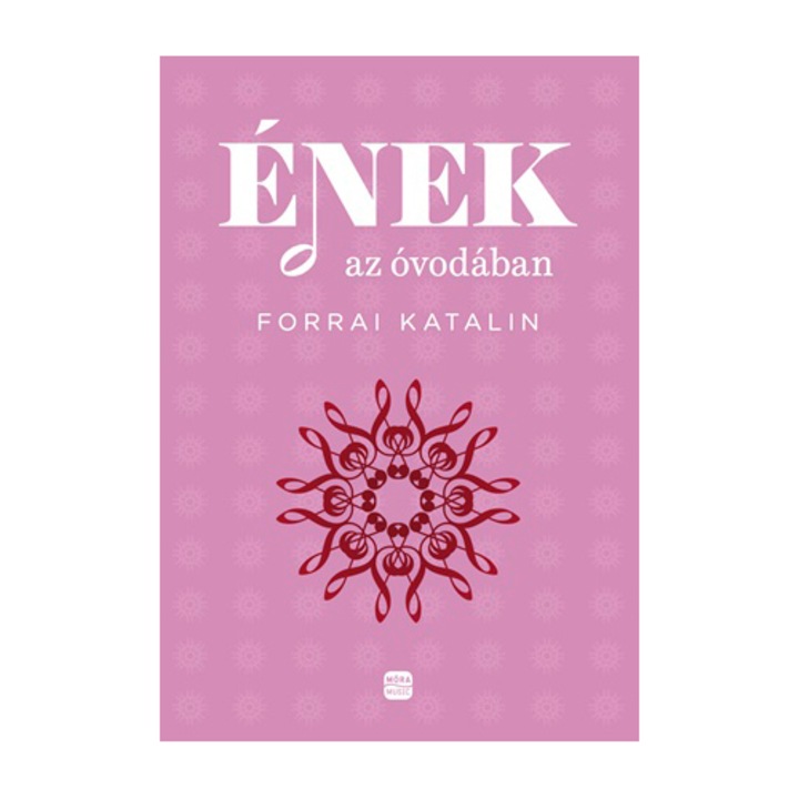 Ének az óvodában - Forrai Katalin