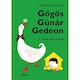 G g s G n r Gedeon Varga Katalin Rom n Nyelv Kiad s EMAG hu g-g-s-g-n-r-gedeon-varga-katalin-rom-n-nyelv-kiad-s-emag-hu