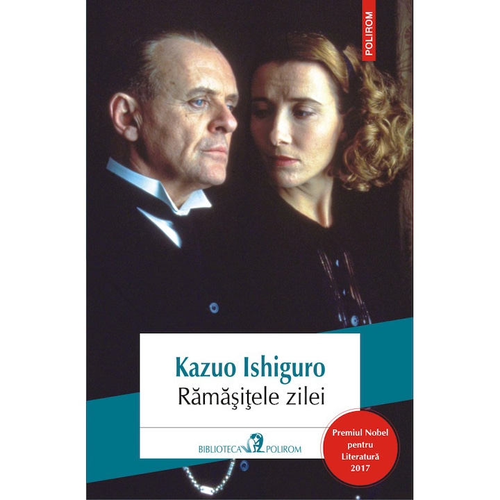 A nap maradványai (2017-es kiadás) – Kazuo Ishiguro (Román nyelvű kiadás)