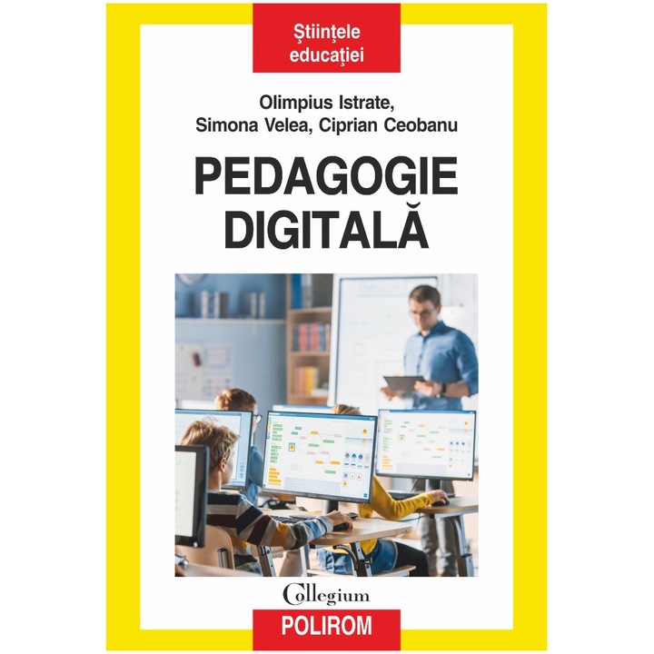 Pedagogie digitala, Olimpius Istrate , Simona Velea , Ciprian Ceobanu