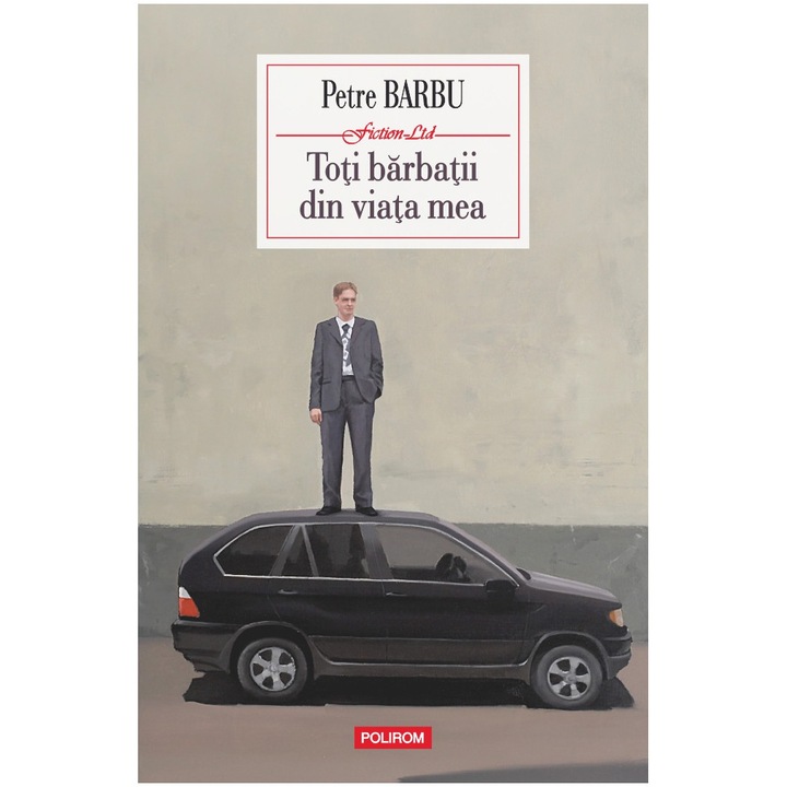 Toti barbatii din viata mea, Petre Barbu
