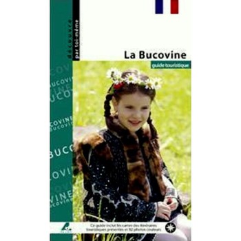 Mergi si vezi - Bucovina - Lb. franceza - Ghid turistic Mergi si vezi - Bucovina - Lb. franceza - Ghid turistic