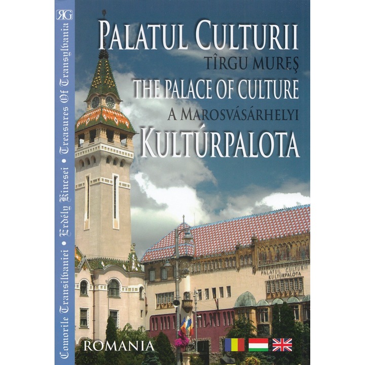 Palatul Culturii - Tirgul Mures. The Palace Of Culture. A Marosvasarhelyi Kulturpalota