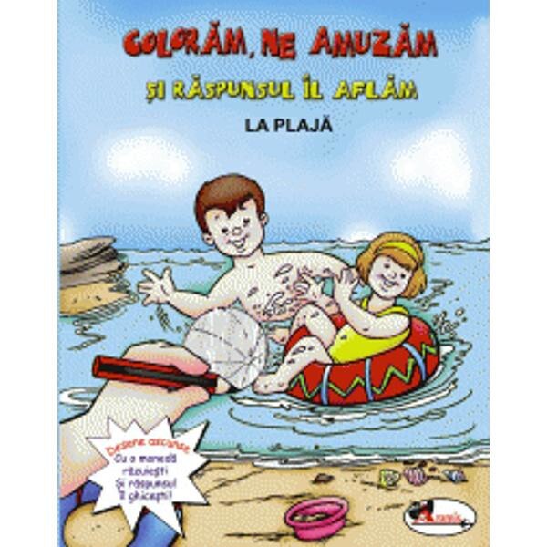 Coloram, ne amuzam si raspunsul il aflam - La plaja