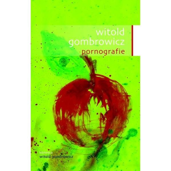 Pornografie - Witold Gombrowicz