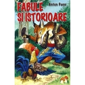 Fabule si istorioare - Anton Pann Fabule si istorioare - Anton Pann