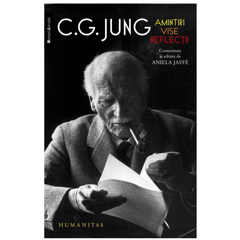 Amintiri, Vise, Reflectii - Editie necartonata - C. G. Jung
