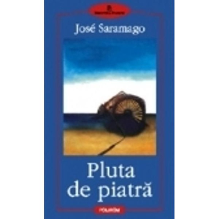 Pluta de piatra - Jose Saramago