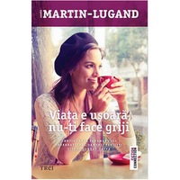 viata e usoara nu-ti face griji - agnes martin-lugand imagen 4_0_
0