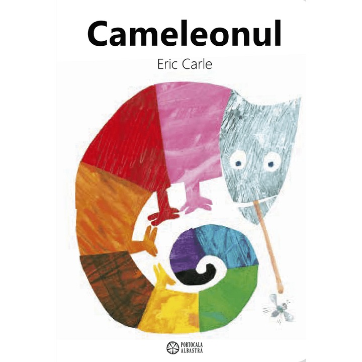 Cameleonul - Eric Carle