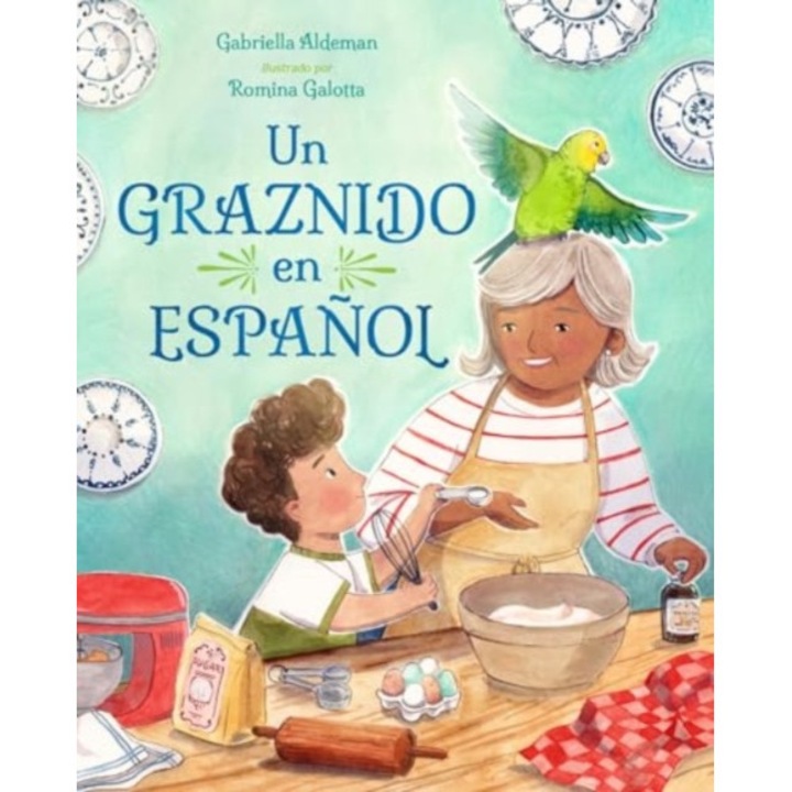 Un Graznido En Español - Gabriella Aldeman