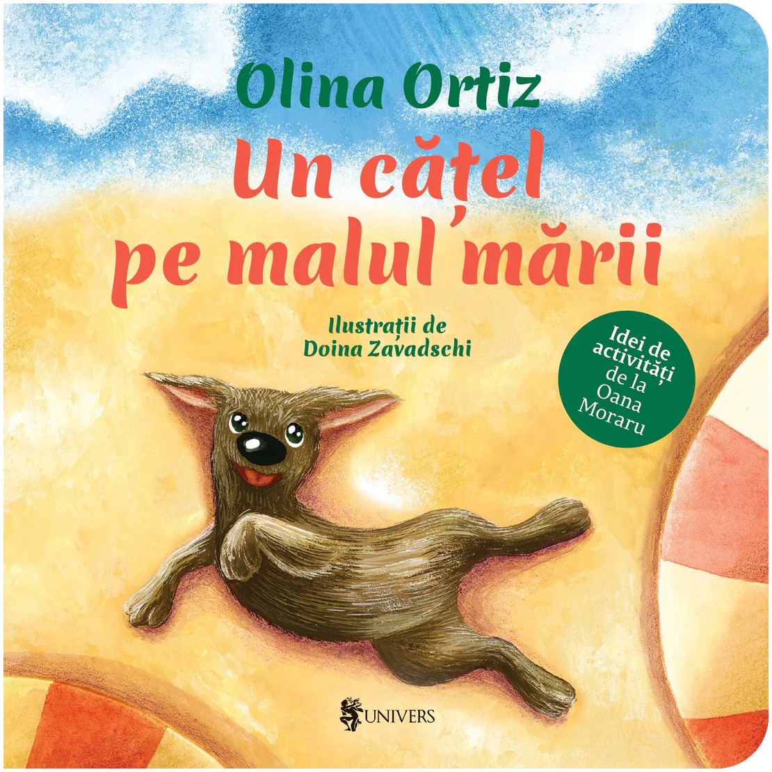 Un catel pe malul marii, Olina Ortiz
