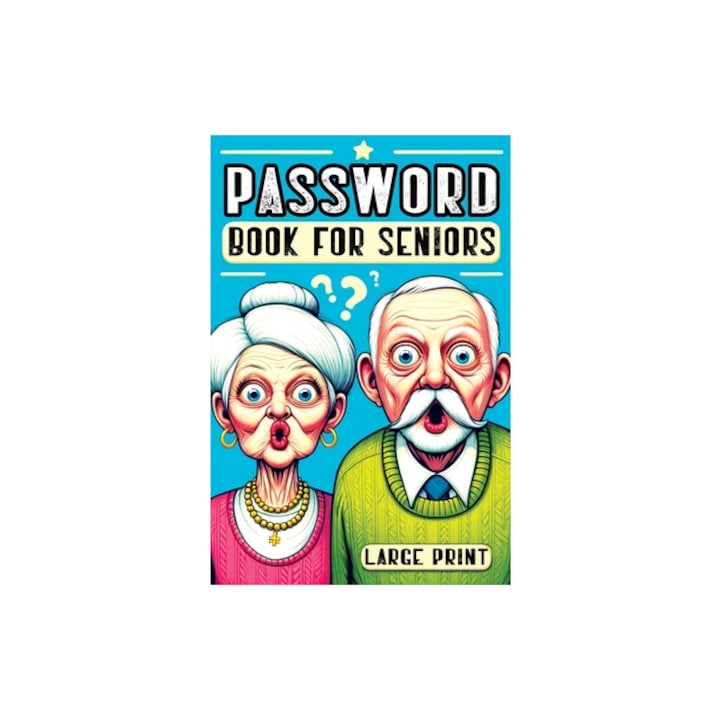 Password Book for Seniors Personal Internet Organizer for Usernames, Logins, Web Addresses, Alphabetically Sorted for Easy Access with Large Pri, Quillscribe Memoirs