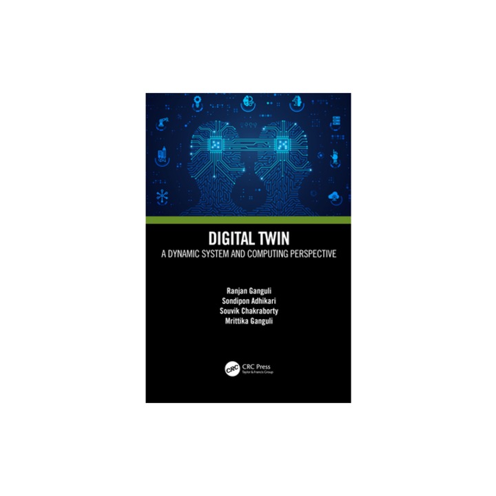 Digital Twin A Dynamic System and Computing Perspective, Ranjan Ganguli