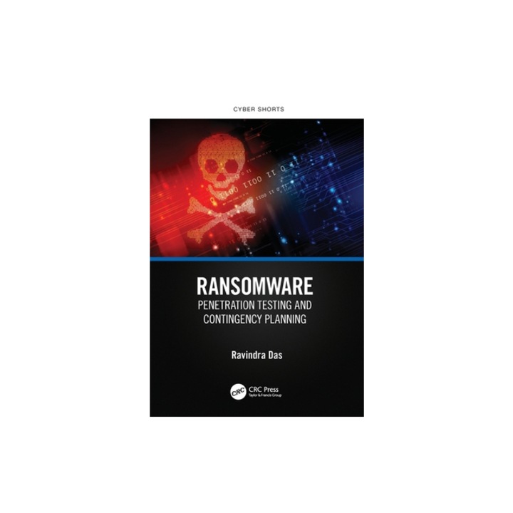 Ransomware Penetration Testing and Contingency Planning, Ravindra Das