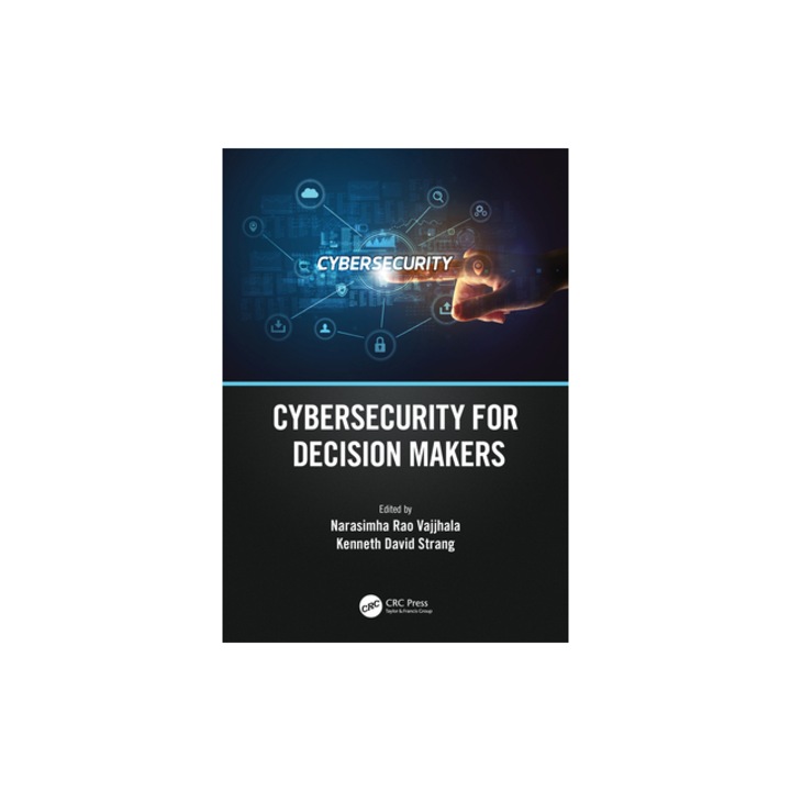 Cybersecurity for Decision Makers, Narasimha Rao Vajjhala